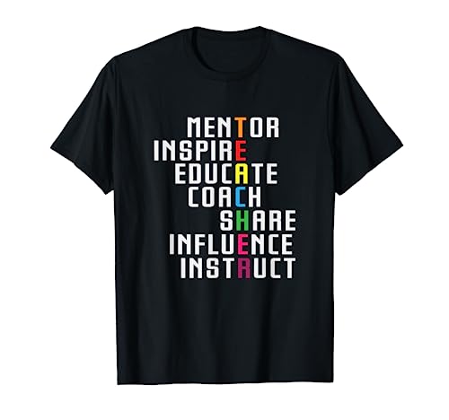 Teacher Inspirational Educator Favorite School Teacher T-Shirt
