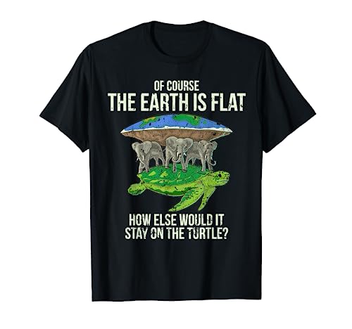 Flat Earth Society T Shirt Turtle Elephants Men Women Gift T-Shirt