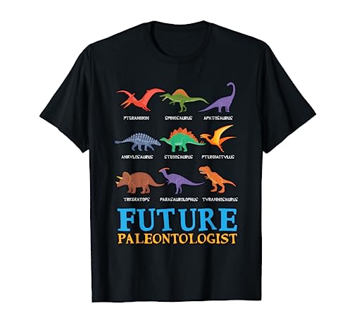 Future Paleontologist Paleontology Dinosaurs Lover Gifts T-Shirt