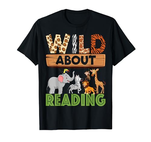 Wild About Reading Teacher Reading Books Back To School T-Shirt