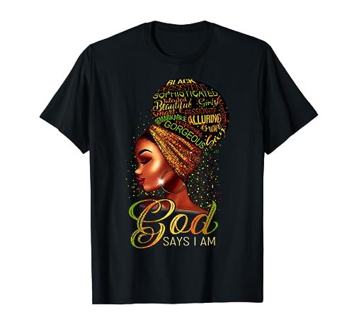 African American Girl God Says I Am Black Pride T-Shirt
