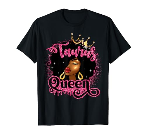 Taurus Queen African American Zodiac Birthday Afro Women T-Shirt