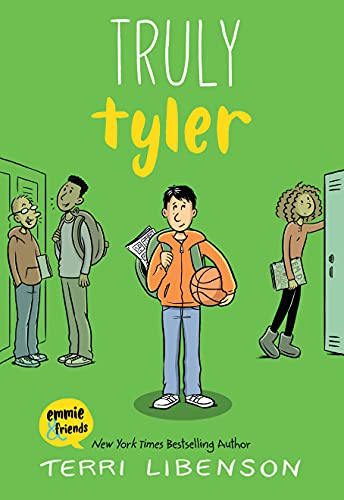 Truly Tyler (Emmie & Friends Book 5)