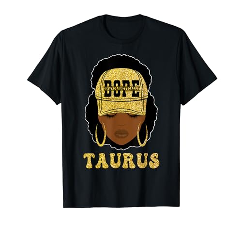 Unapologetically Dope Taurus Queen Black Women Zodiac T-Shirt