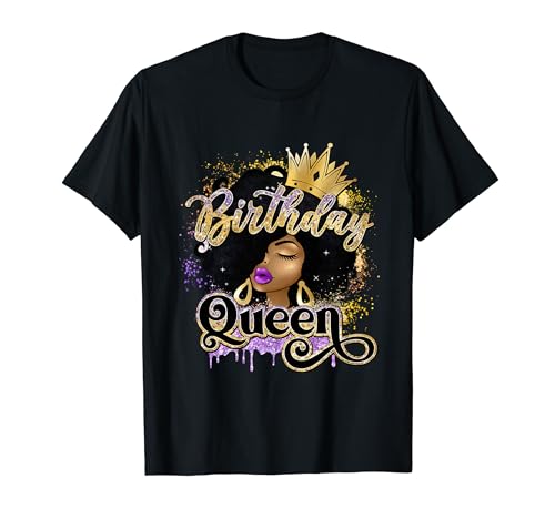 Melanin Birthday Queen African American Afro Girls Women T-Shirt