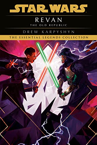 Revan: Star Wars Legends (The Old Republic) (Star Wars: The Old Republic Book 1)