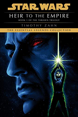 Heir to the Empire: Star Wars Legends (The Thrawn Trilogy) (Star Wars: The Thrawn Trilogy Book 1)
