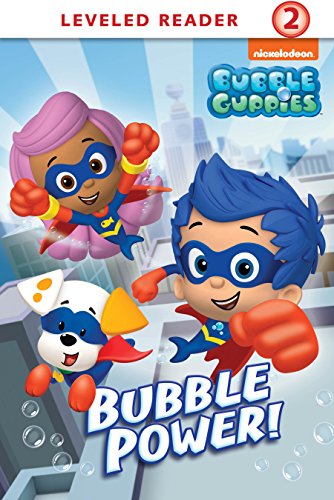 Bubble Power (Bubble Guppies)