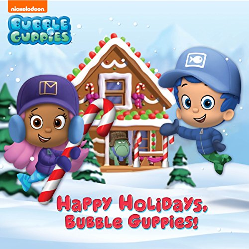 Happy Holidays, Bubble Guppies! (Bubble Guppies)